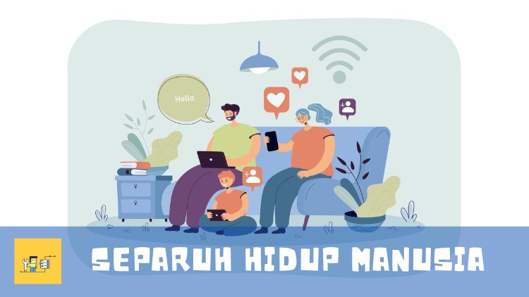 Internet Menjadi Separuh Hidup Mu